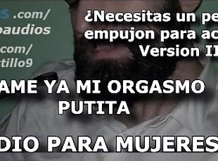 Te animo durante 2 minutos para correrte - Audio para MUJERES - Dominante - Voz de hombre - España