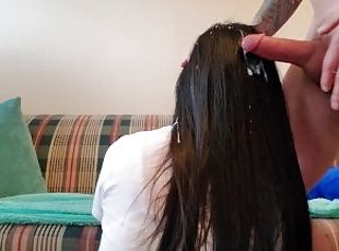 Horny Hot Latina sucks my dick, gets a massive load shot on the back of her beautiful long hair