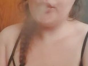 Daddys slut and a naughty smoke