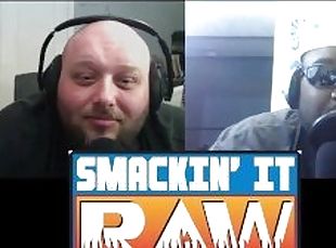 Empty Arena - Smackin' It Raw Ep. 136