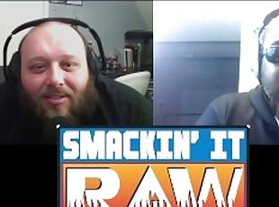 Why is There Dog Food? - Smackin' It Raw Ep. 122