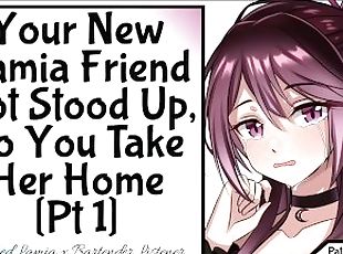 F4M Your New Lamia Friend Got Stood Up, So You Take Her Home [Pt 1]