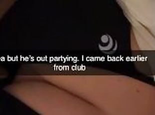 My Wife cheats on me after Club on Snapchat