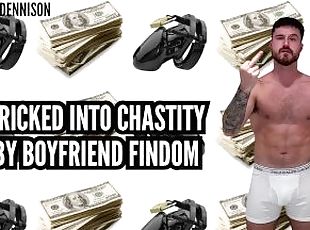 Tricked into chastity findom